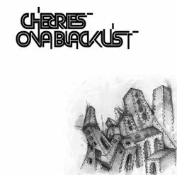 Cherries On A Blacklist : 14